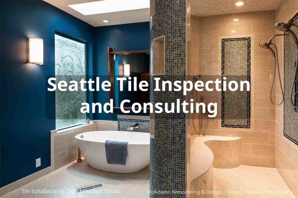 Seattle tile inspection and consulting cover photo of a Clyde Hill Washington Bathroom 98004